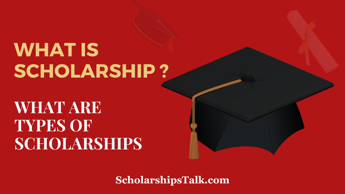 What is a Scholarship